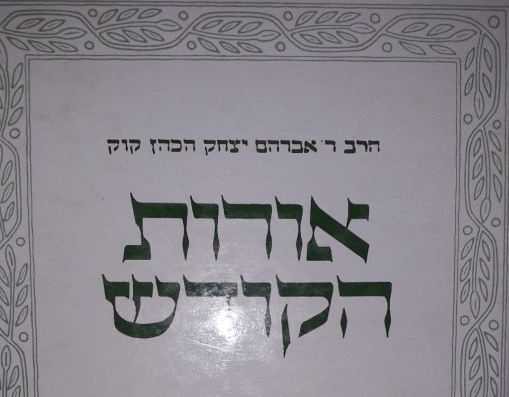 Luce e Tenebre, Orot Ha-Rav&nbsp;Kook